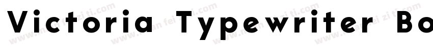Victoria Typewriter Bold字体转换